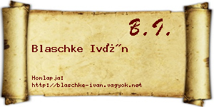 Blaschke Iván névjegykártya